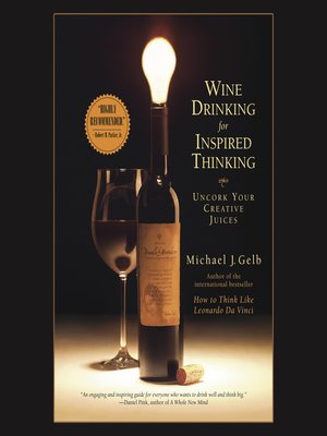 cover image of Wine Drinking for Inspired Thinking